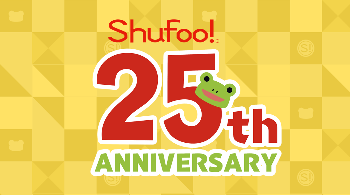 電子チラシサービスShufoo!、まもなく25周年を迎えます！